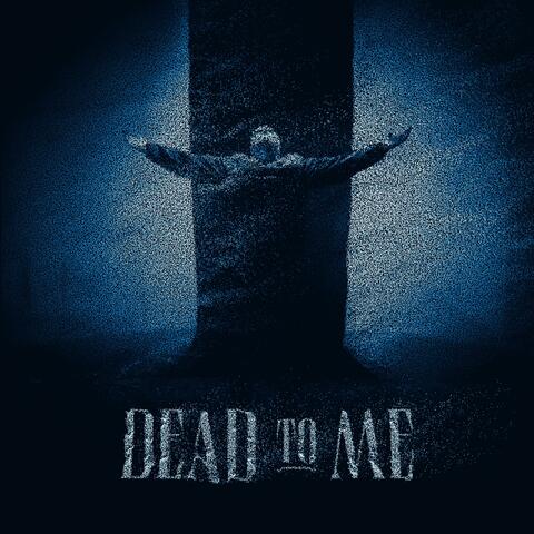 Dead to Me album art