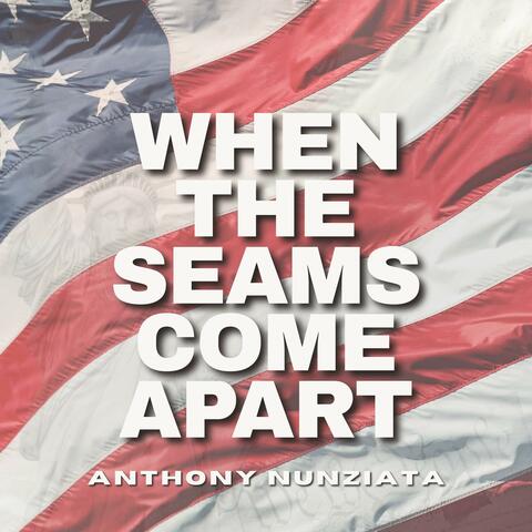 When the Seams Come Apart album art
