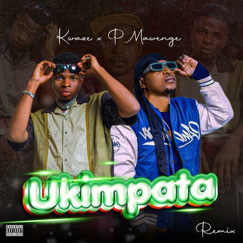Ukimpata  (feat. Kwaze) [Remix] album art