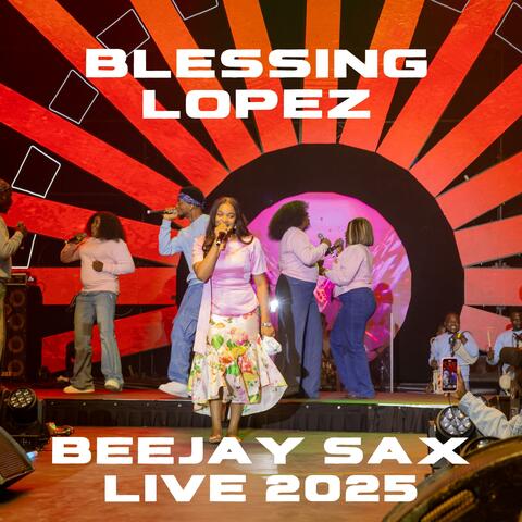 BLESSING LOPEZ at Beejaysax concert 2025 album art
