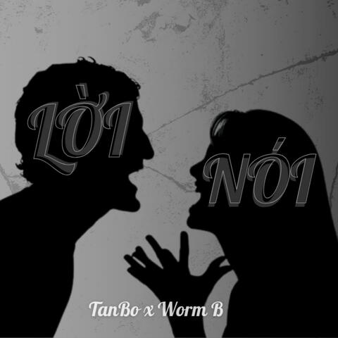 Lời Nói (feat. TanBo & Worm B) album art