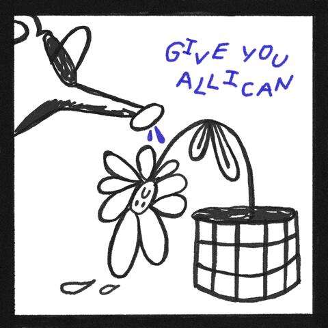 Give You All I Can album art