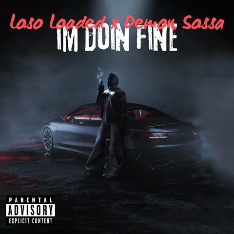 Im Doin Fine (feat. Demon Sossa) album art