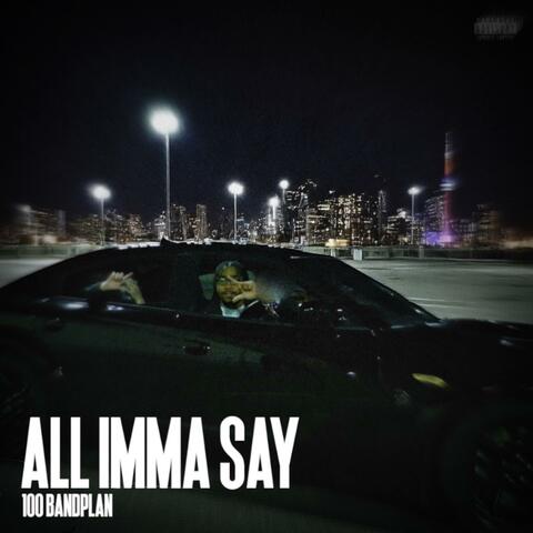 All Imma Say album art