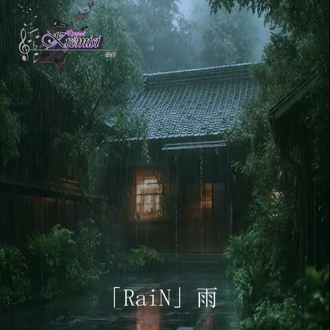 「RaiN」 雨 album art