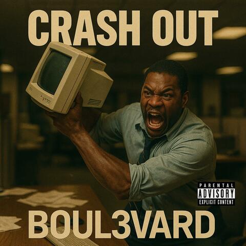 Crash Out (feat. Boul3vard) album art