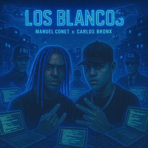 Manuel Conet x Carlos Bronx (los blanco) album art