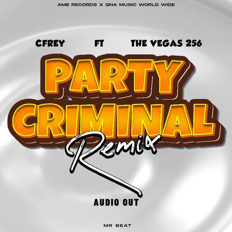 Party Criminal (The Vegas 256 Remix) album art
