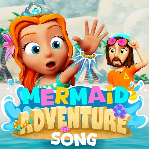 Mermaid Adventure Song album art