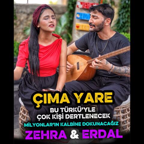 ÇIMA YARE - Erdal Erdoğan ve Zehra 2025 Grup Erdoğanlar album art