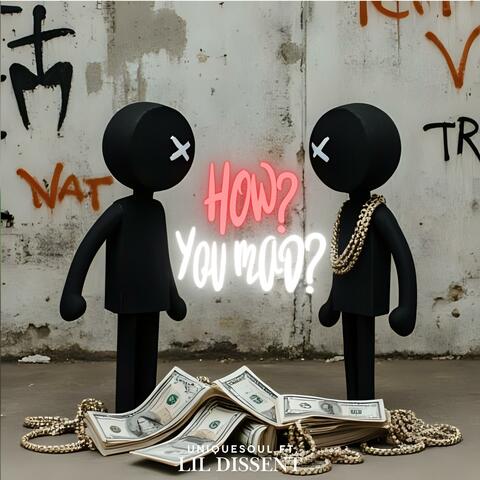 How you mad (feat. uniquesoul) album art