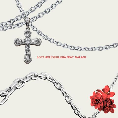 SOFT HOLY GIRL ERA (feat. NALANI) album art