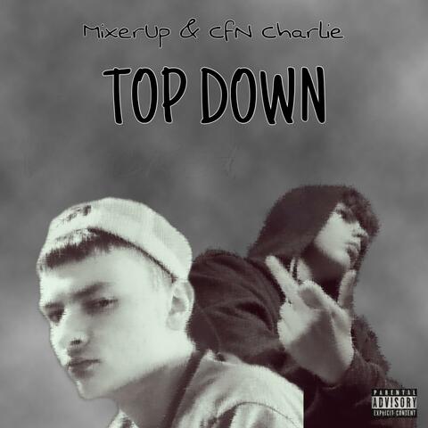 Top Down (feat. CFN Charlie) album art