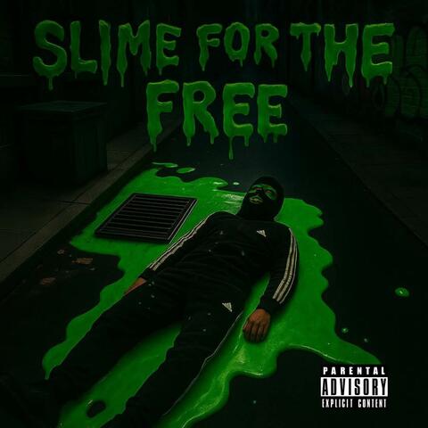 Slime For The Free (feat. Baby Moose) album art