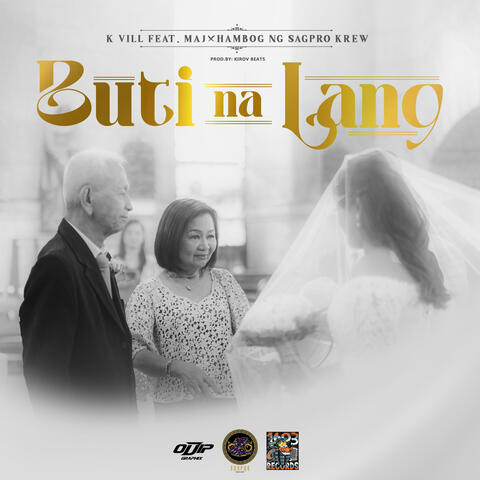 Buti na Lang (feat. Maj & Hambog) album art
