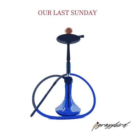 Our Last Sunday album art