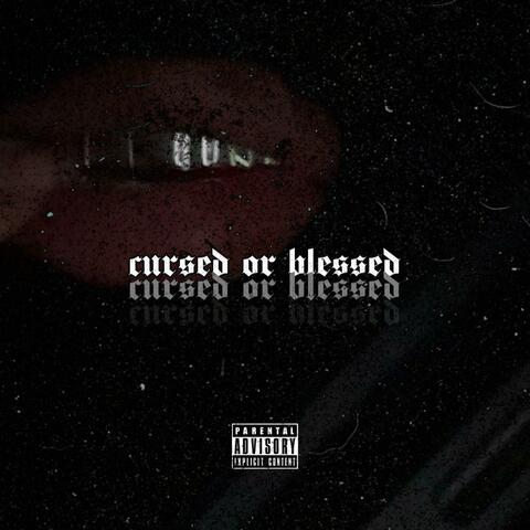 CURSED OR BLESSED album art