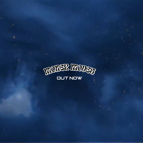 MONEY MOVES album art