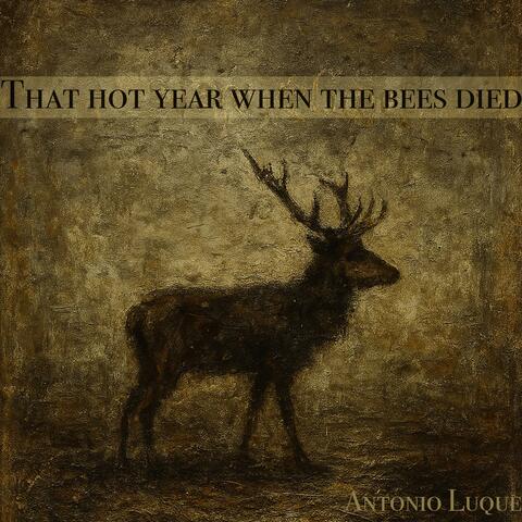 That hot year when the bees died album art