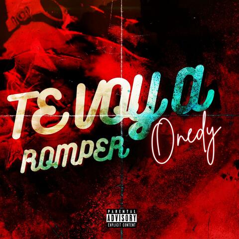 Te voy a romper album art