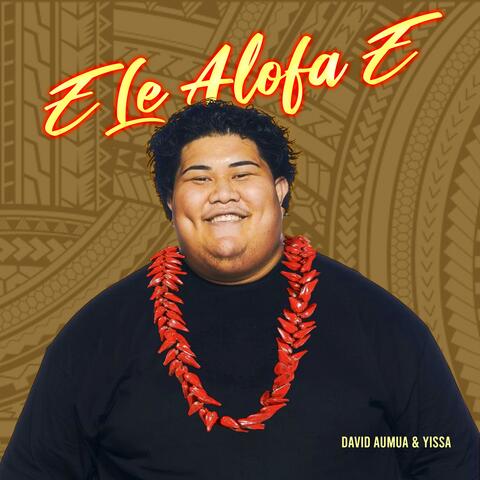 E Le Alofa E album art