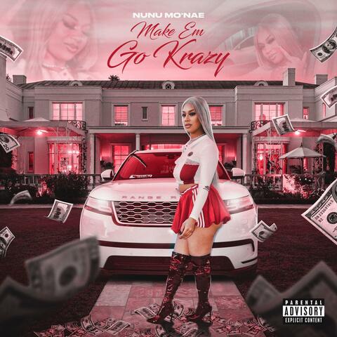 Make Em Go Krazy album art
