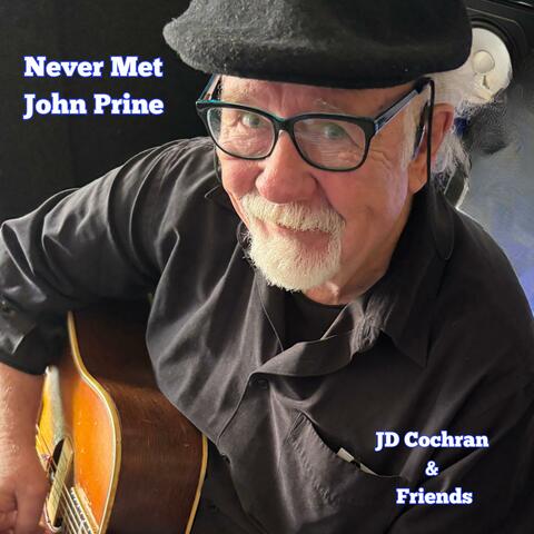 Never Met John Prine album art