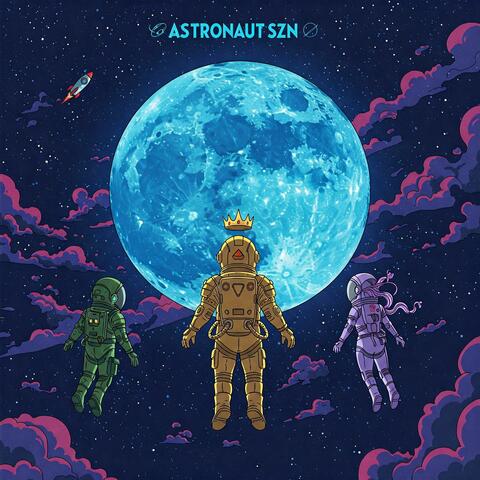 ASTRONAUT SZN album art