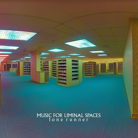 Music For Liminal Spaces album art