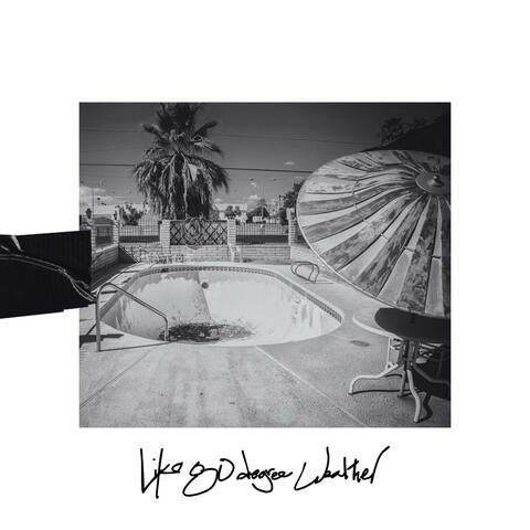 Like 80 Dregree Weather album art