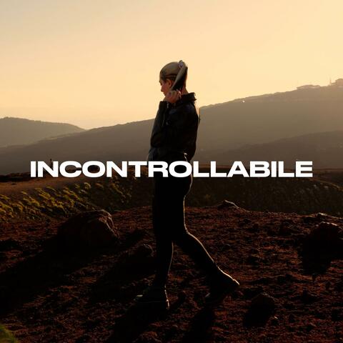 Incontrollabile album art