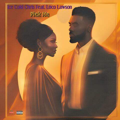 Pick Me (feat. Loco Lawson) album art