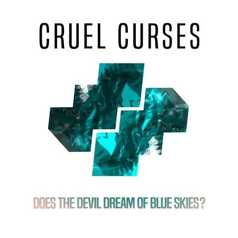 Does The Devil Dream Of Blue Skies? album art