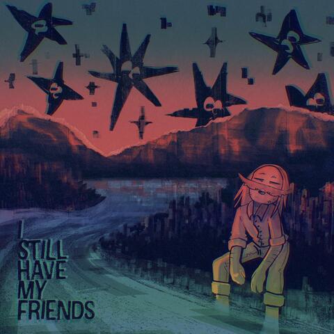 I Still Have My Friends album art