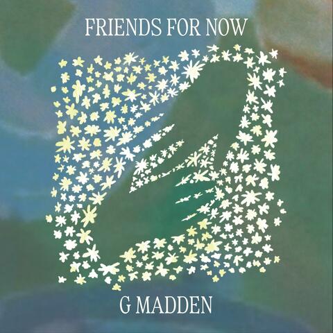 Friends For Now album art