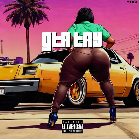 GTA Tay album art