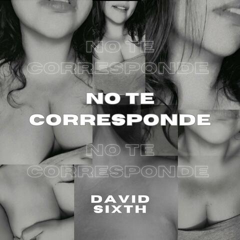 NO TE CORRESPONDE album art