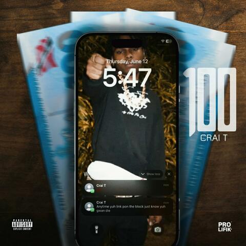 100 (feat. Crai T) album art