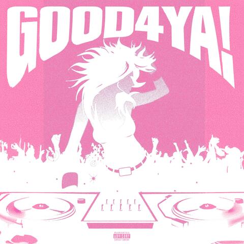 GOOD 4 YA album art