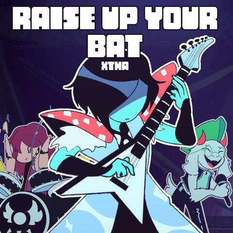 Raise Up Your Bat (From "Deltarune Chapter 3") album art