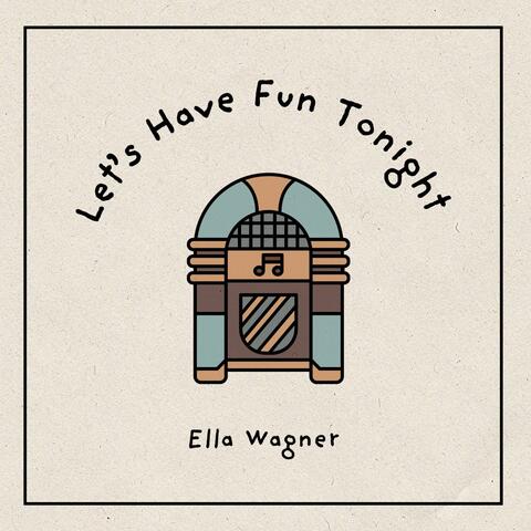 Let's Have Fun Tonight album art