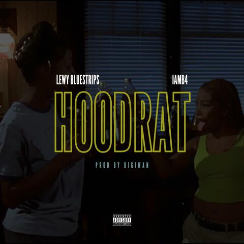 Hoodrat (feat. iamB4) album art