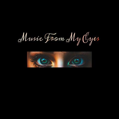 Music From My Eyes album art