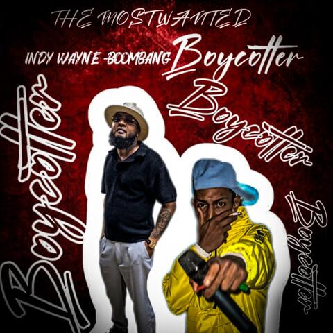 Boycotter & INDY WAYNE /BOOMBANG album art
