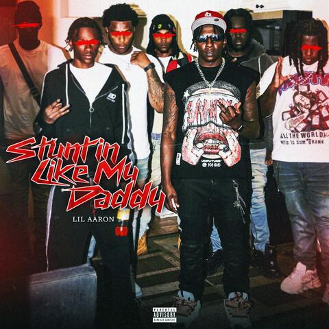 Stuntin Like My Daddy album art