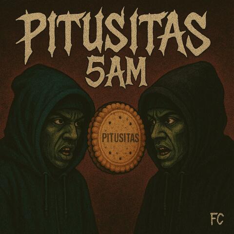 PITUSITAS 5AM album art