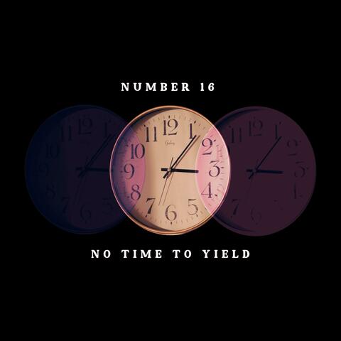 No Time To Yield album art