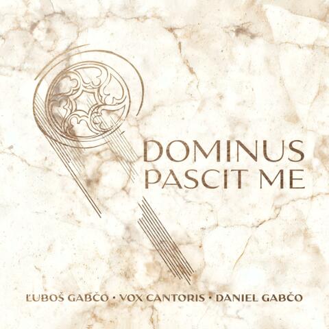 DOMINUS PASCIT ME album art