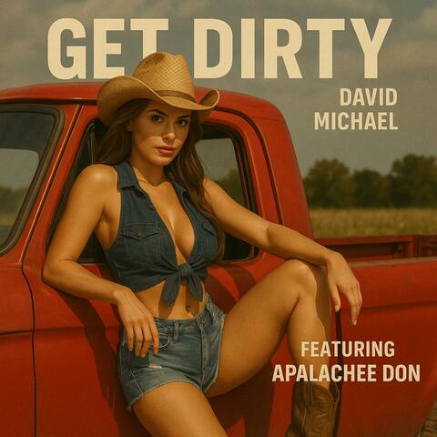 Get Dirty (feat. Apalachee Don) album art