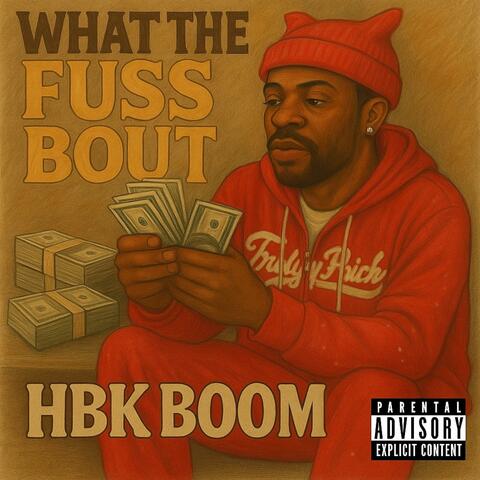What The Fuss Bout? album art